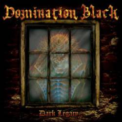 Domination Black : Dark Legacy